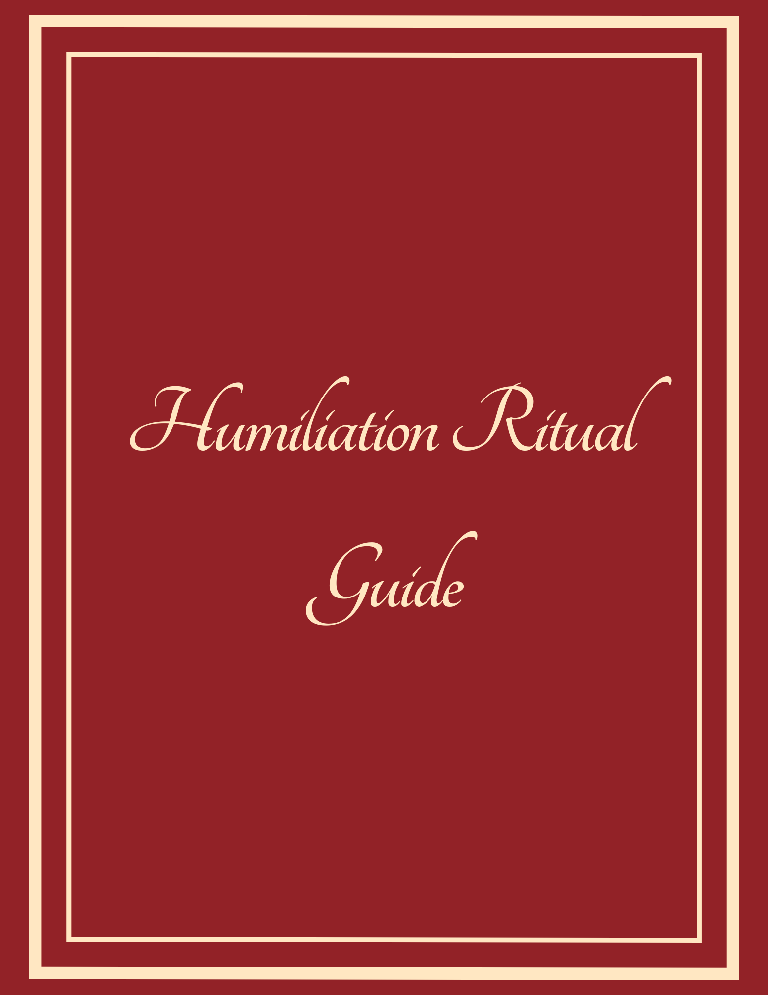 Humiliation Ritual/Smear Campaign Guide