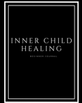 Inner Child Healing Journal