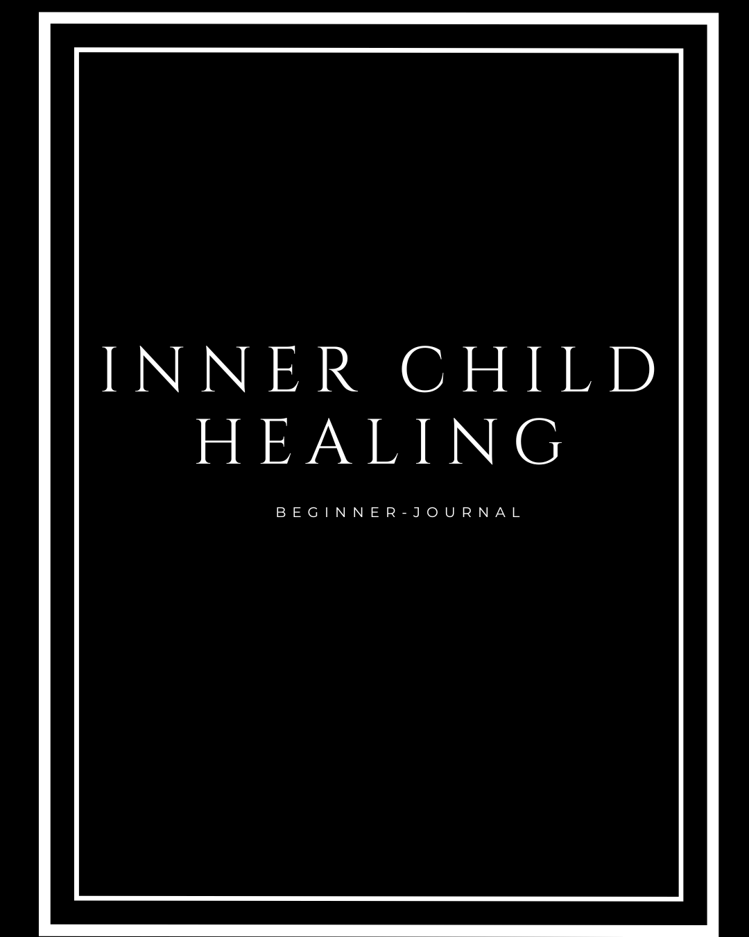 Inner Child Healing Journal