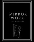 Mirror Work Blueprint